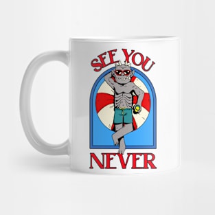 See you Never Evil Mug